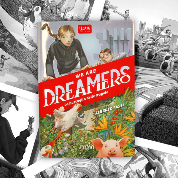 We are dreamers. La battaglia delle fragole [Lingua Italiana]