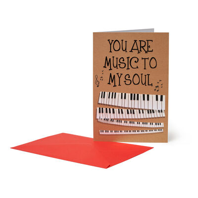 Greeting Card - You Are Music To My Soul