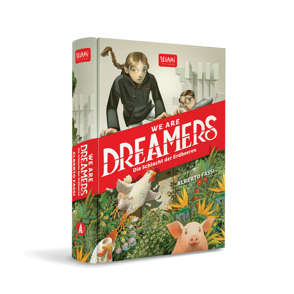 We are Dreamers. Die Schlacht der Erdbeeren We are Dreamers. Die Schlacht der Erdbeeren