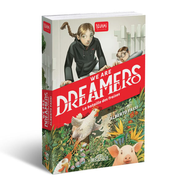 We are dreamers. La bataille des fraises [Langue Français]